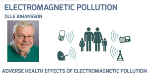 Olle Johannsson, PhD, Electromagnetice Pollution